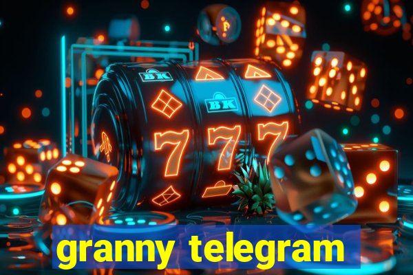 granny telegram